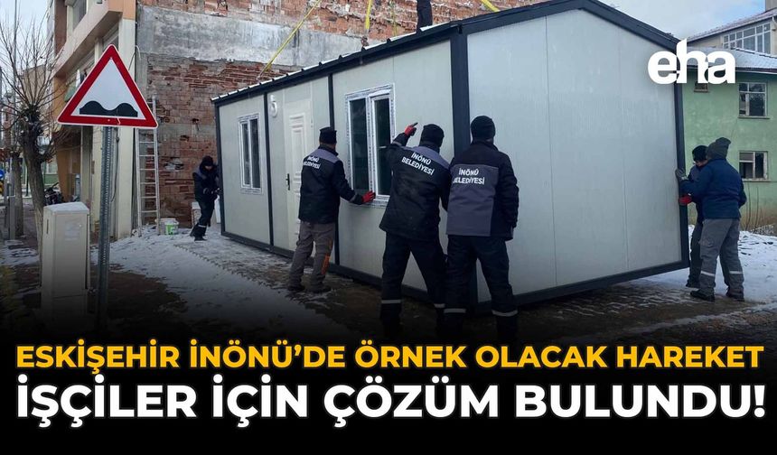 Eskişehir İnönü'de Örnek Olacak Hareket: İşçiler İçin Çözüm Bulundu!