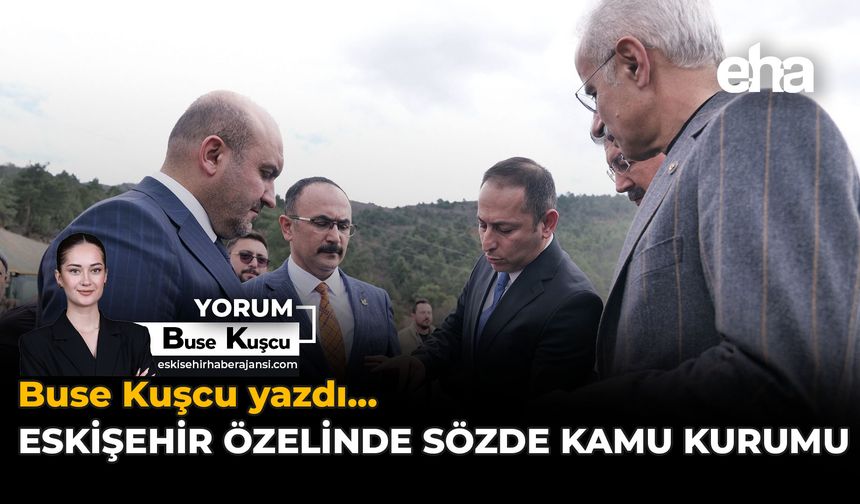 Eskişehir Özelinde Sözde Kamu Kurumu