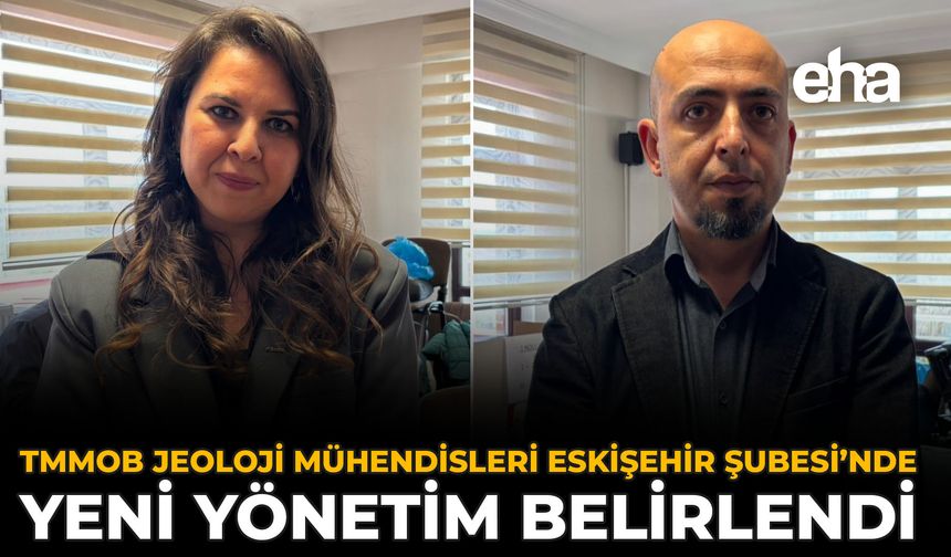 Jeoloji Mühendisleri Eskişehir Şubesi’nde Yeni Yönetim Belirlendi