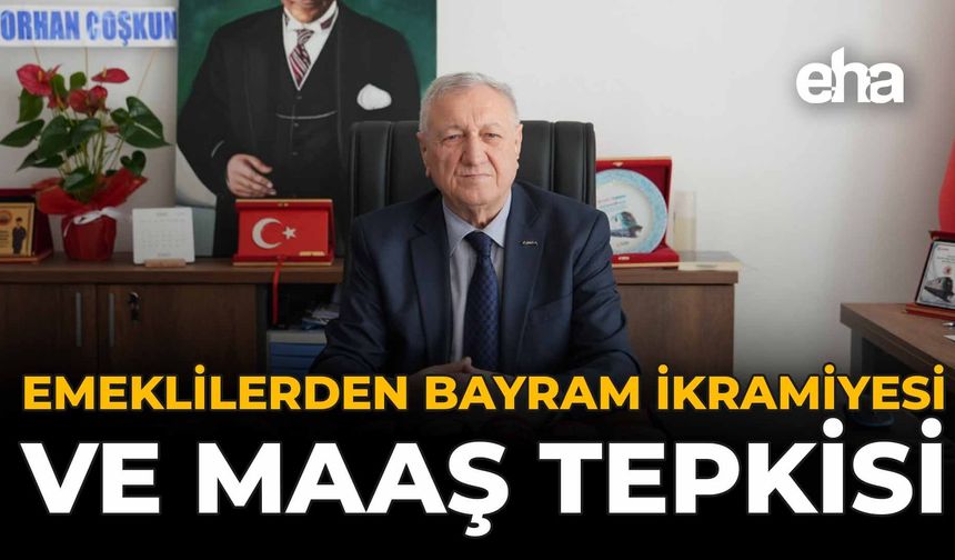 Emeklilerden Bayram İkramiyesi ve Maaş Tepkisi