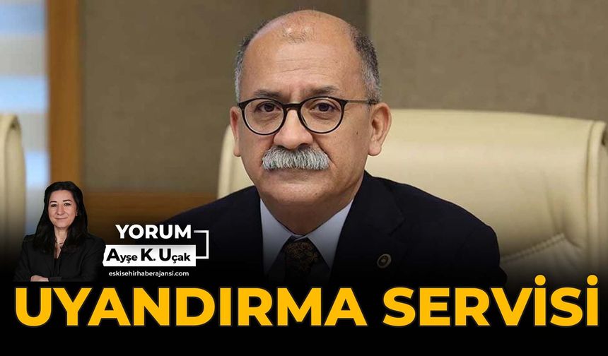 Uyandırma Servisi