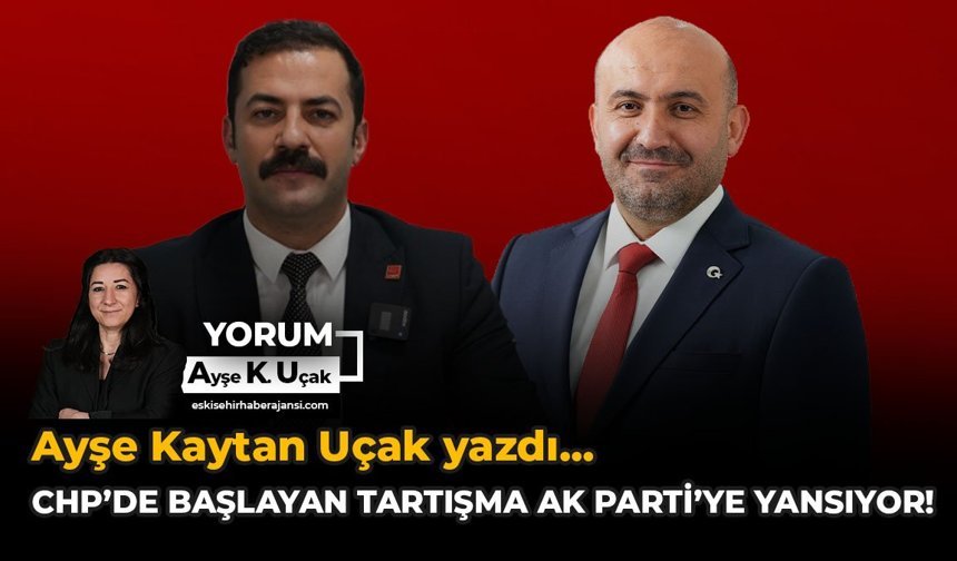 CHP’de Başlayan Tartışma AK Parti’ye Yansıyor!
