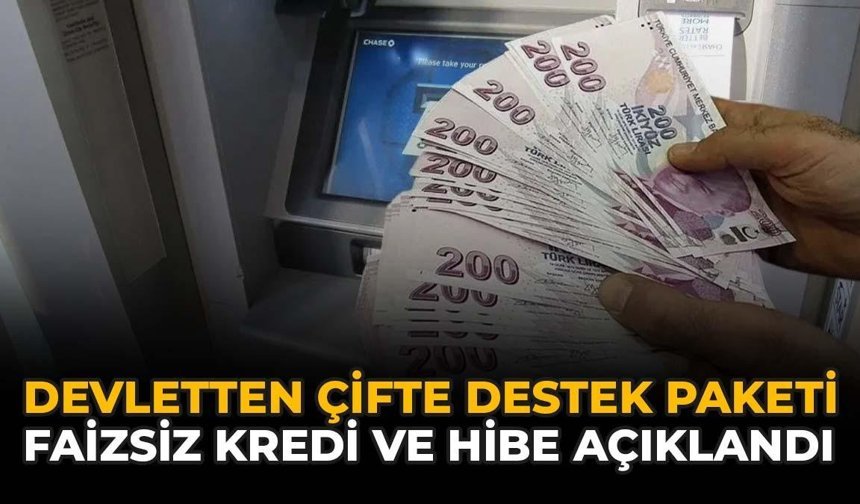 Devletten Çifte Destek Paketi! Faizsiz Kredi ve Hibe Açıklandı