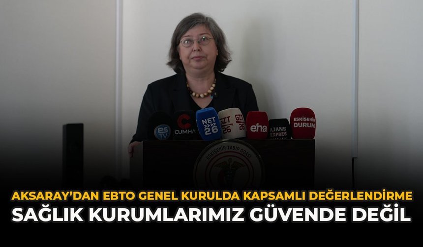 Eskişehir-Bilecik Tabip Odası’nda Genel Kurul yapıldı: Tek Listeyle Seçim Yarın