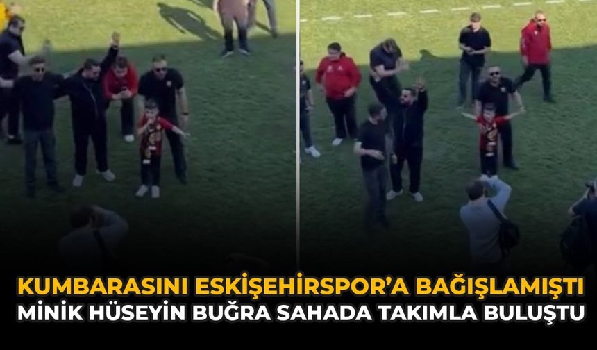 Kumbarasını Eskişehirspor'a Bağışlamıştı: Minik Hüseyin Buğra Sahada Takımla Buluştu