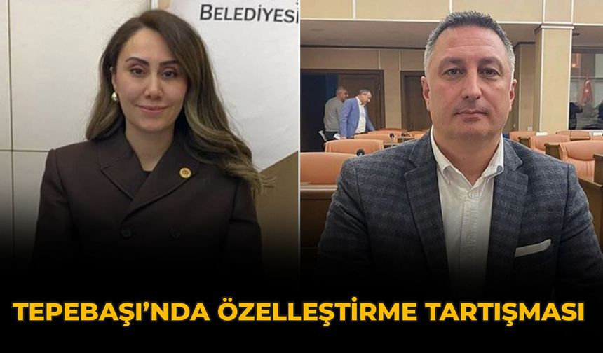 Tepebaşında Özelleştirme Tartışması