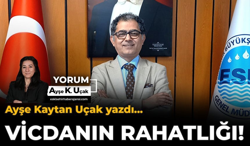 Vicdanın Rahatlığı!