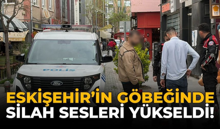Eskişehir'in Göbeğinde Silah Sesleri Yükseldi!