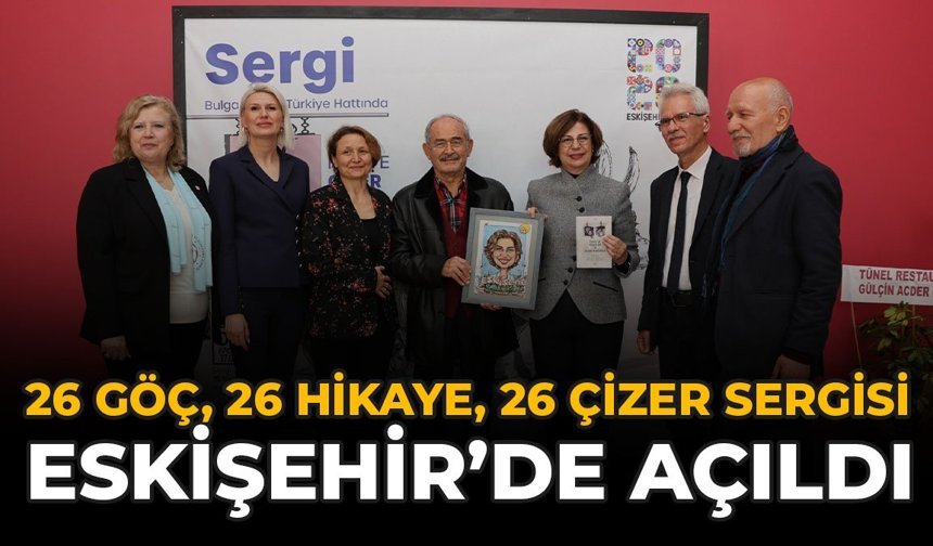 “26 Göç, 26 Hikaye, 26 Çizer” Sergisi Eskişehir’de Açıldı