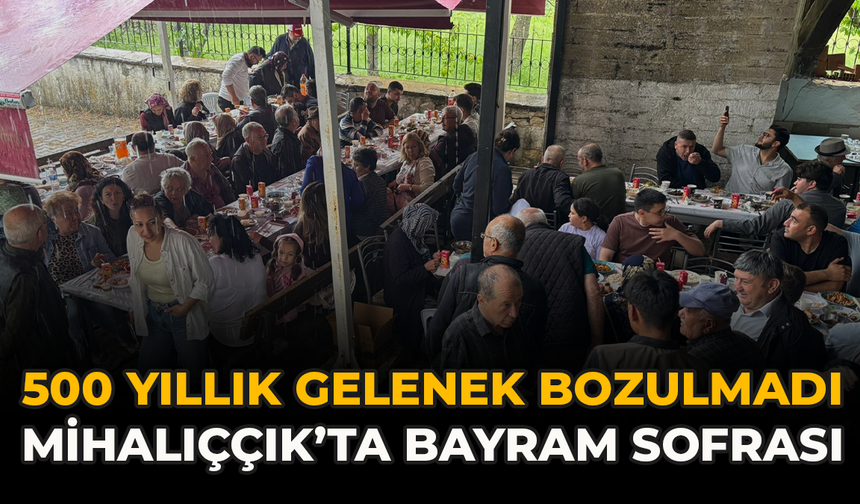 500 Yıllık Gelenek Bozulmadı: Mihalıççık’ta Bayram Sofrası