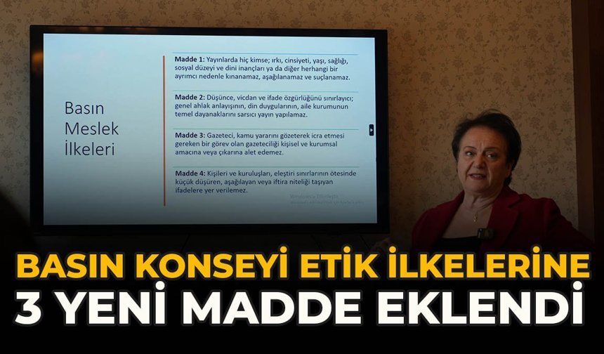 Basın Konseyi Etik İlkelerine 3 Yeni Madde Eklendi