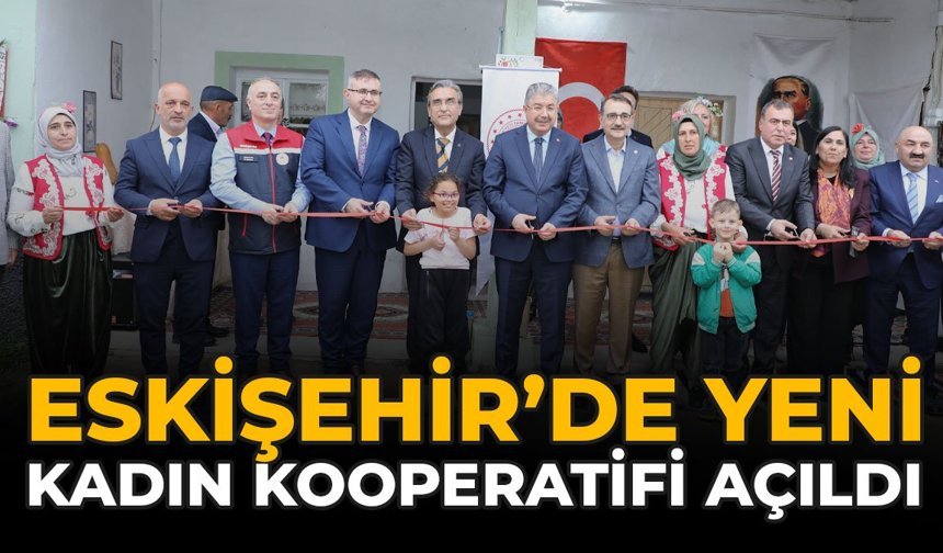 Eskişehir'de Yeni Kadın Kooperatifi Açıldı