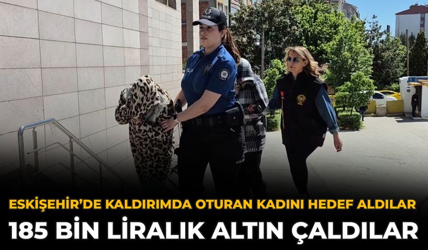 Eskişehir’de Kaldırımda Oturan Kadını Hedef Aldılar: 185 Bin Liralık Altın Çaldılar