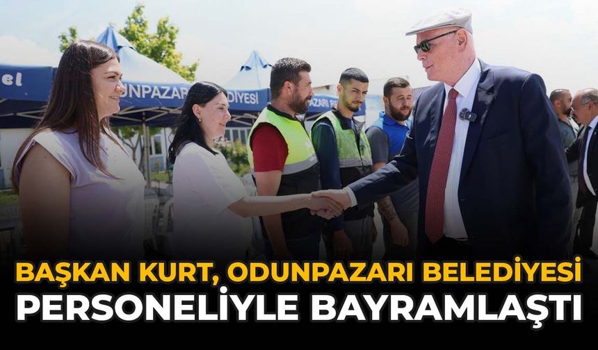 Başkan Kurt, Odunpazarı Belediyesi Personeliyle Bayramlaştı