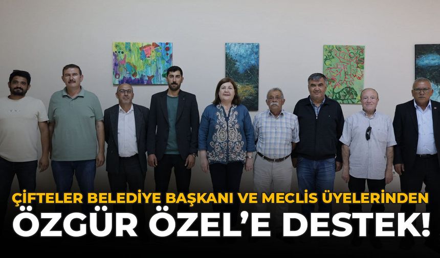 Çifteler Belediye Başkanı ve Meclis Üyelerinden Özgür Özel'e Destek!
