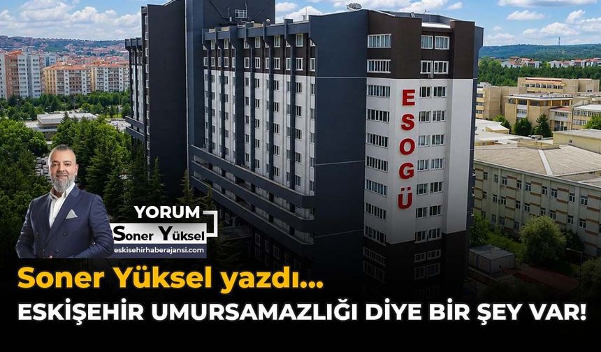 Eskişehir Umursamazlığı Diye Bir Şey Var!