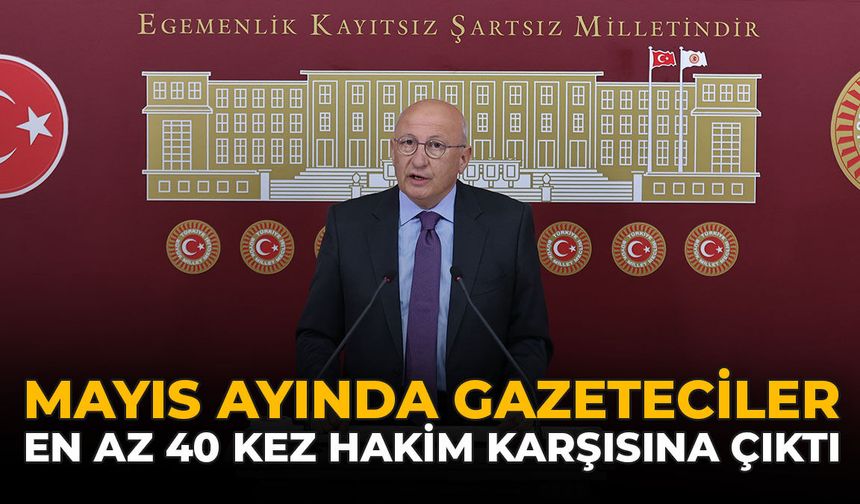 Mayıs Ayında Gazeteciler En Az 40 Kez Hakim Karşısına Çıktı