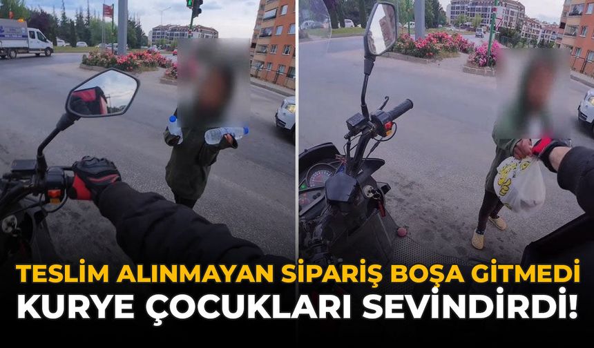 Teslim Alınmayan Sipariş Boşa Gitmedi: Kurye Çocukları Sevindirdi!
