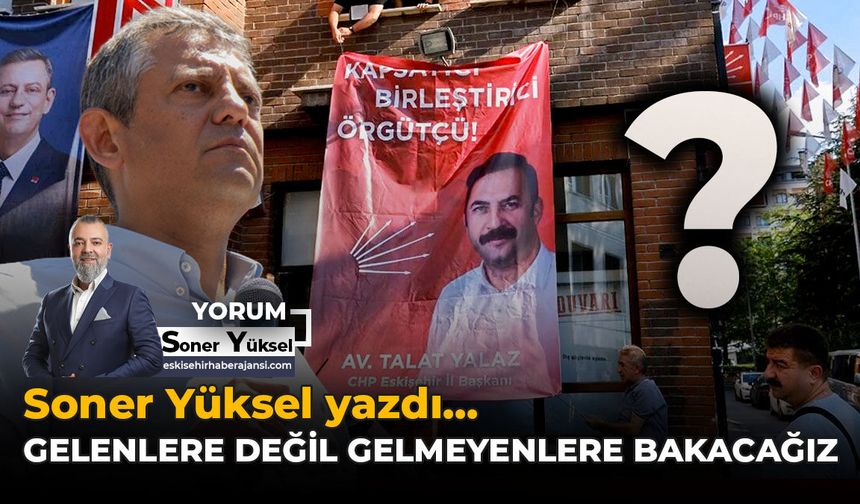 Gelenlere Değil Gelmeyenlere Bakacağız
