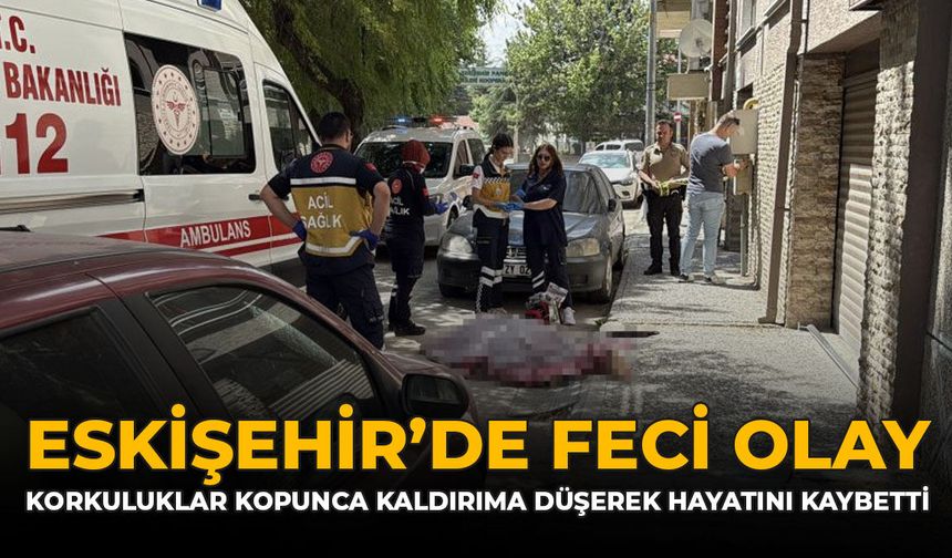 Eskişehir’de Feci Olay: Korkuluklar Kopunca Kaldırıma Düşerek Hayatını Kaybetti