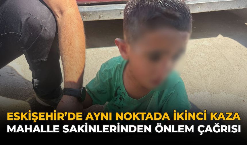 Eskişehir’de Aynı Noktada İkinci Kaza: Mahalle Sakinlerinden Önlem Çağrısı