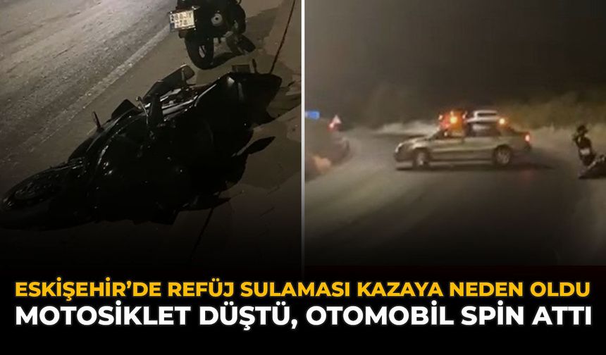 Eskişehir’de Refüj Sulaması Kazaya Neden Oldu: Motosiklet Düştü, Otomobil Spin Attı