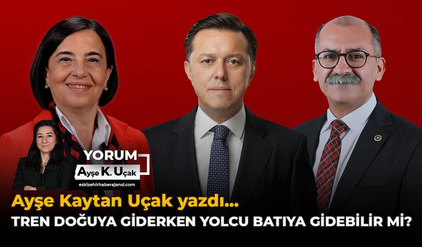 Tren Doğuya Giderken Yolcu Batıya Gidebilir mi?