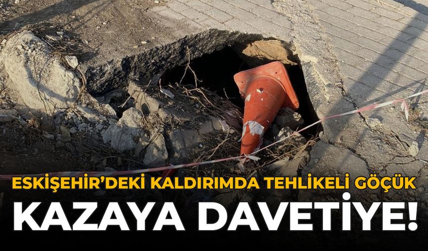 Eskişehir’deki Kaldırımda Tehlikeli Göçük: Kazaya Davetiye!