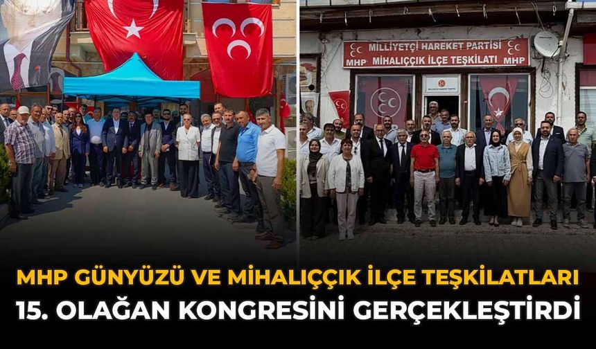 MHP Günyüzü ve Mihalıççık İlçe Teşkilatları 15. Olağan Kongresini Gerçekleştirdi