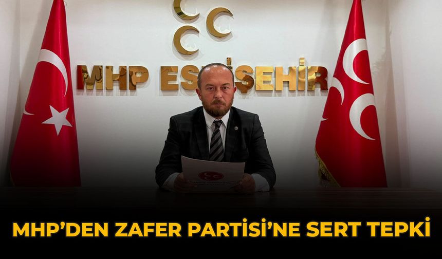 MHP'den Zafer Partisi'ne Sert Tepki
