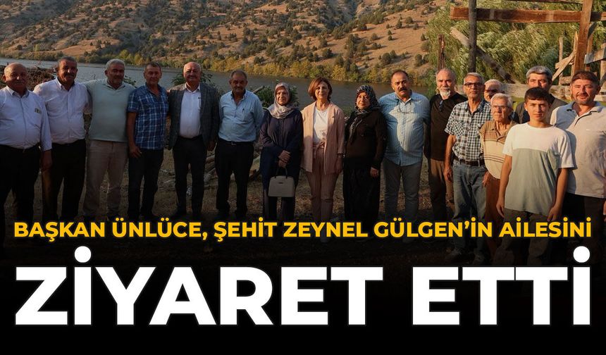 Ayşe Ünlüce, Şehit Zeynel Gülgen'in Ailesini Ziyaret etti
