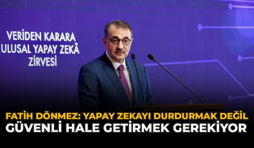 Fatih Dönmez: “Yapay Zekayı Güvenli Hale Getirmek Gerekiyor”