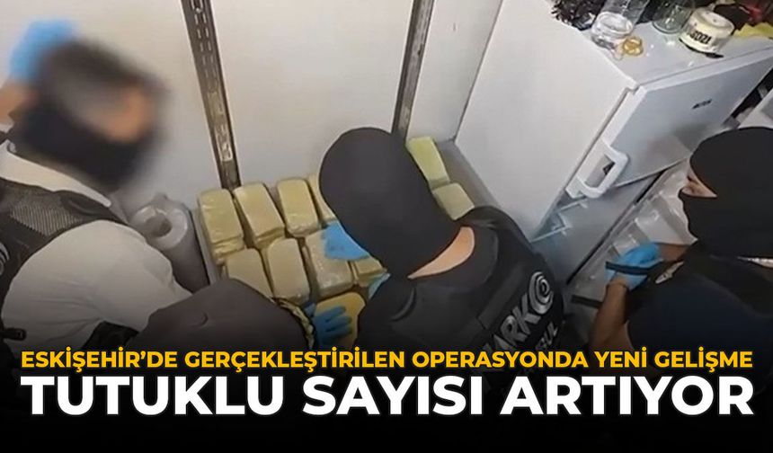 Eskişehir'de Gerçekleştirilen Operasyonda Yeni Gelişme! Tutuklu Sayısı Artıyor