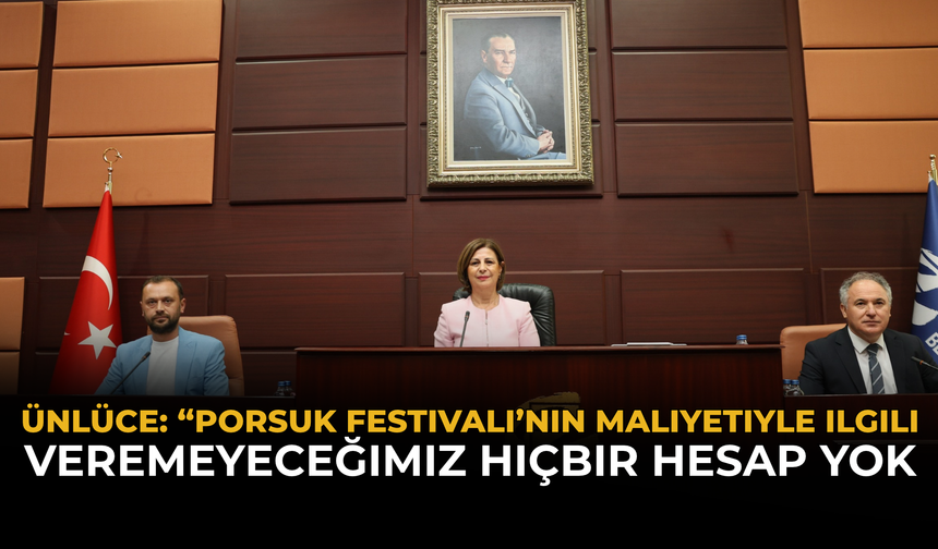Ünlüce: “Porsuk Festivali’nin Maliyetiyle İlgili Veremeyeceğimiz Hiçbir Hesap Yok”