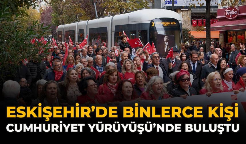 Eskişehir’de Binlerce Kişi Cumhuriyet Yürüyüşü’nde Buluştu