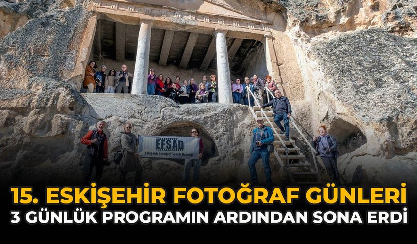 15. Eskişehir Fotoğraf Günleri 3 Günlük Programın Ardından Sona Erdi