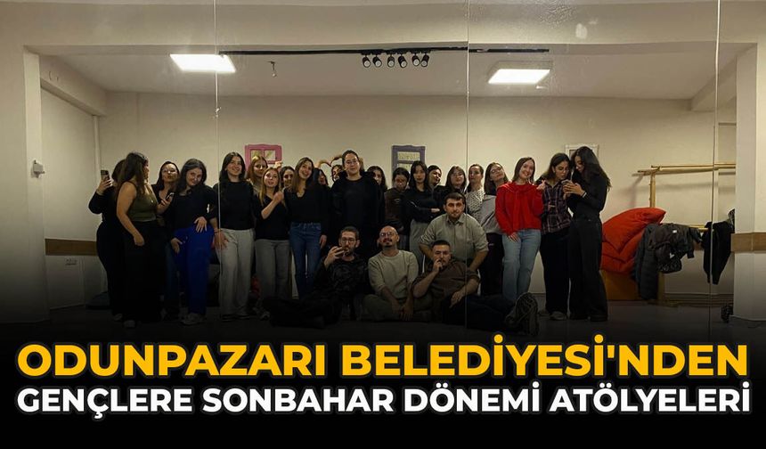 Odunpazarı Belediyesi'nden Gençlere Sonbahar Dönemi Atölyeleri