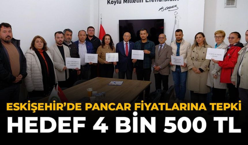 Eskişehir’de Pancar Fiyatlarına Tepki: Hedef 4 Bin 500 TL
