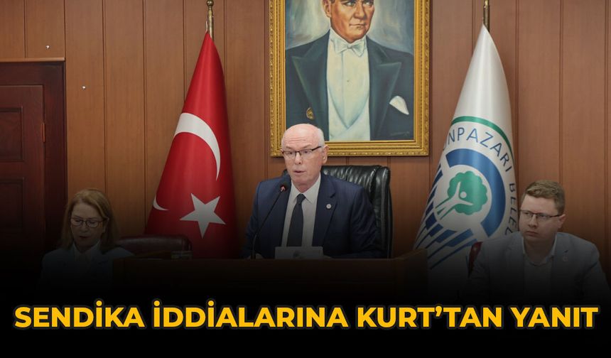 Sendika İddialarına Kurt'tan Yanıt