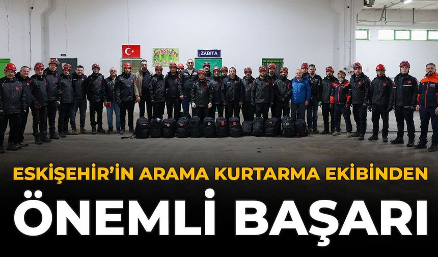 Eskişehir'in Arama Kurtarma Ekibinden Önemli Başarı