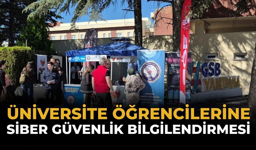 Üniversite Öğrencilerine Siber Güvenlik Bilgilendirmesi
