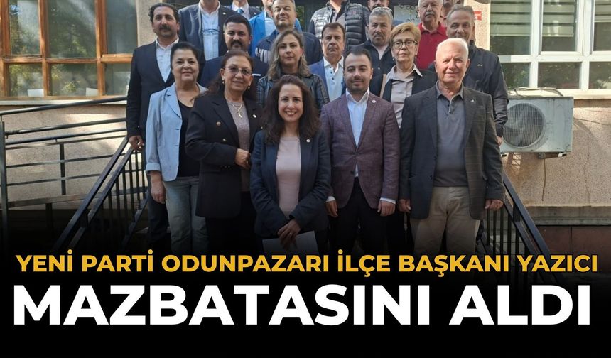 Yeni Parti Odunpazarı İlçe Başkanı Yazıcı Mazbatasını Aldı