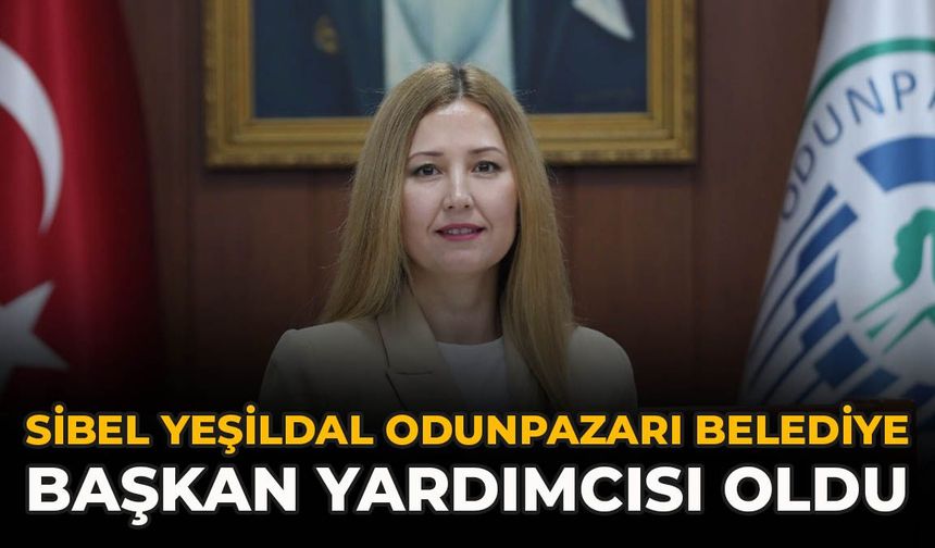 Sibel Yeşildal Odunpazarı Belediye Başkan Yardımcısı Oldu