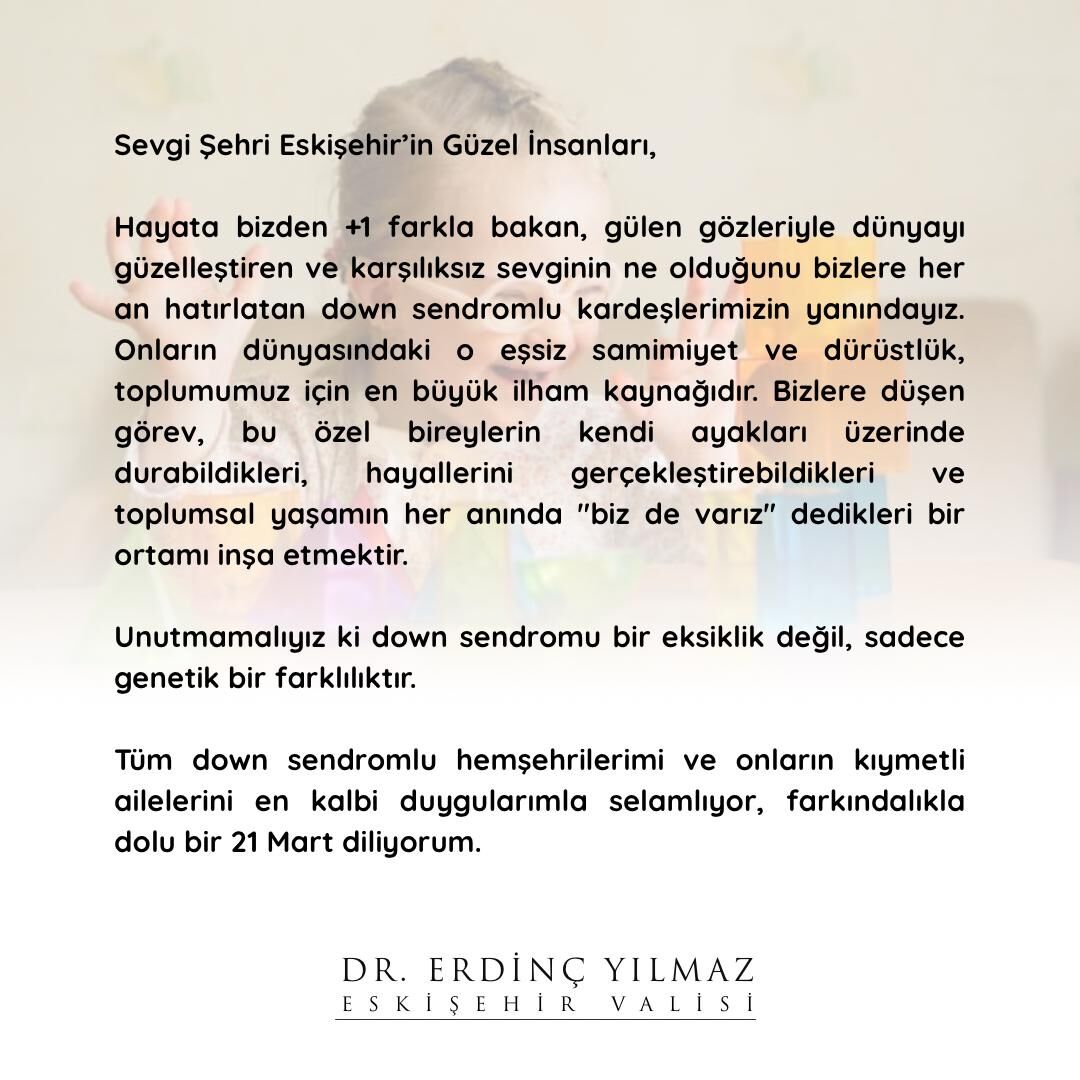 vali-yilmaz-down-sendromlular-haftasi-mesaji