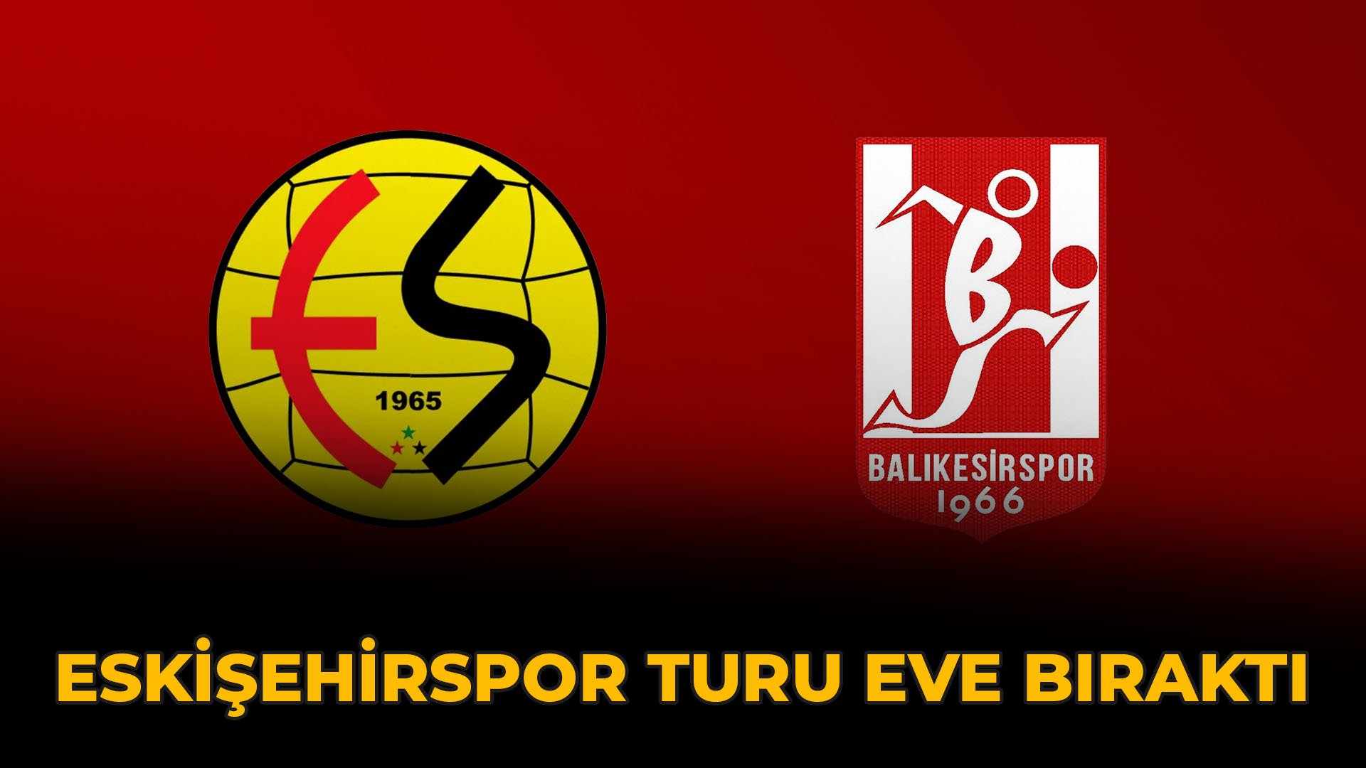 Eskişehirspor Turu Eve Bıraktı