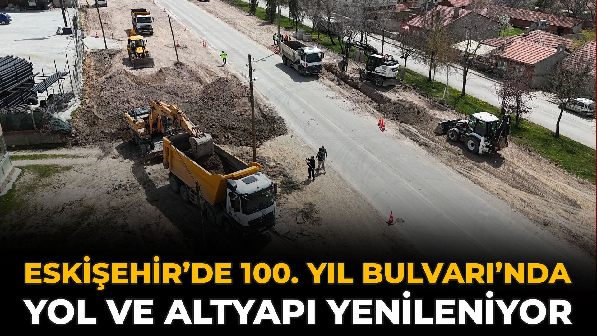 Eskişehir’de 100. Yıl Bulvarı’nda Yol ve Altyapı Yenileniyor