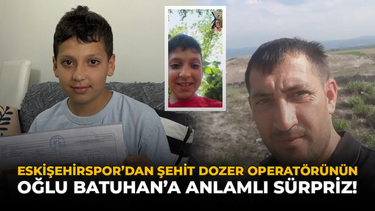Eskişehirspor’dan Şehit Dozer Operatörünün Oğlu Batuhan’a Anlamlı Sürpriz