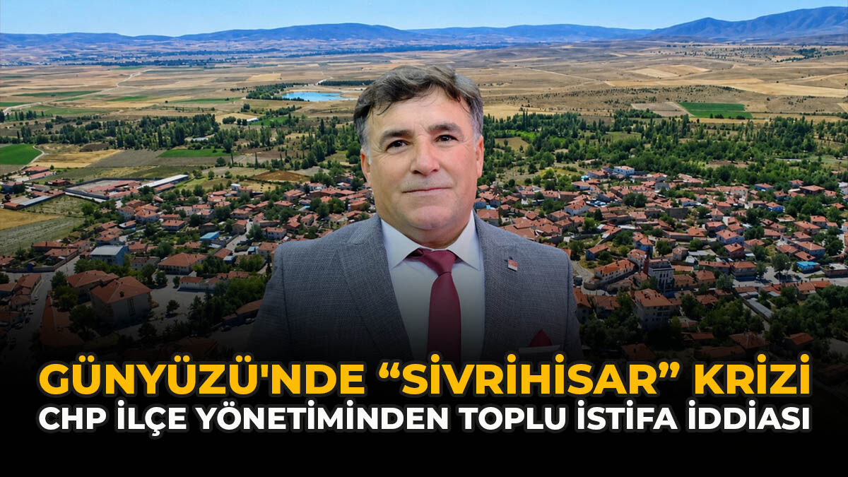 Günyüzü'nde “Sivrihisar” krizi! CHP İlçe Yönetiminden Toplu İstifa İddiası