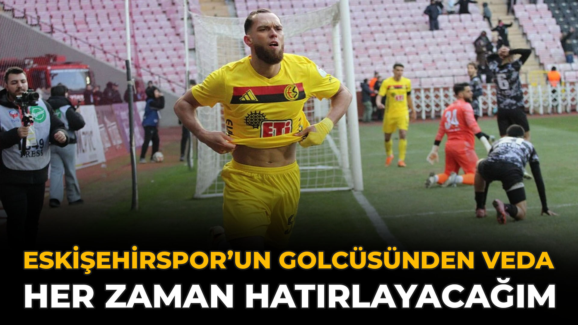 Eskişehirspor’un Golcüsünden Veda: Her Zaman Hatırlayacağım