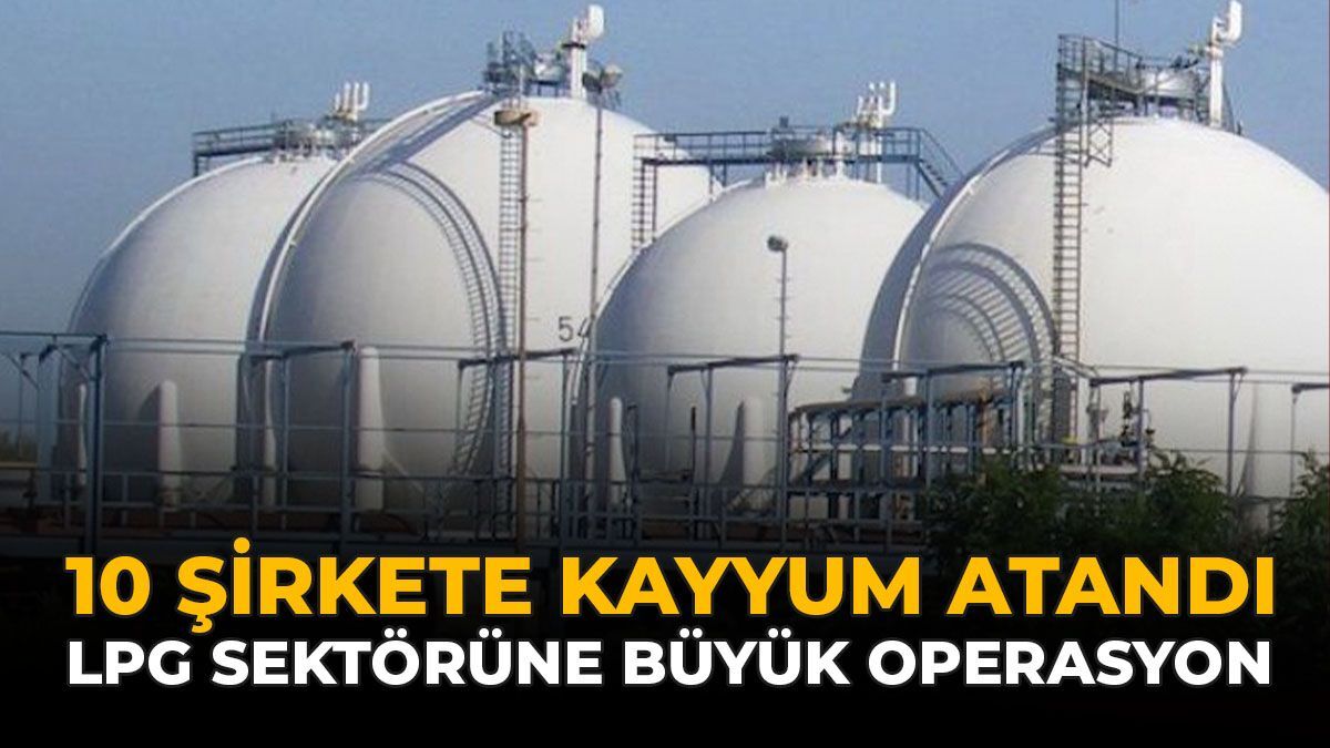 10 Şirkete Kayyum Atandı: Akaryakıt Sektörüne Büyük Operasyon